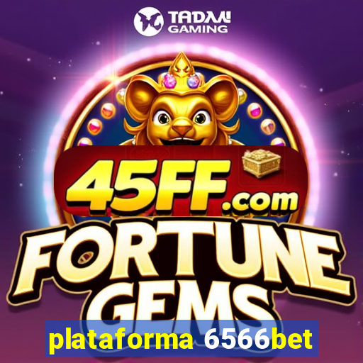 plataforma 6566bet